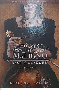 Livro Rastro de Sangue Holmes o Maligno Autor Kerri Maniscalco (2021) [seminovo]