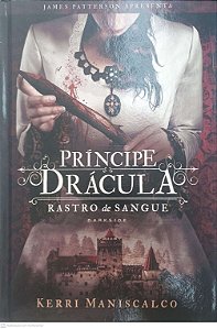 Livro Principe Dracula Rastro de Sangue Autor Maniscalco, Kerri (2019) [seminovo]