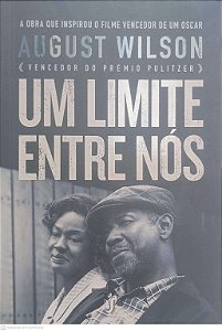 Livro um Limite entre Nós - Capa do Filme Autor Wilson, August (2017) [usado]
