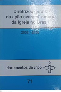 Livro Diretrizes Gerais da Ação Evangelizadora da Igreja no Brasil Autor Editora Paulinas (2003) [usado]