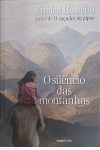 Livro o Silencio das Montanhas Autor Hosseini, Khaled (2013) [usado]