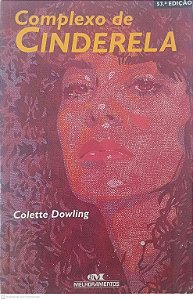 Livro Complexo de Cinderela Autor Dowling, Colette (2002) [usado]