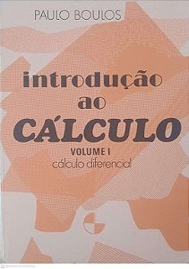 Livro Introdução ao Calculo Vol 1; Calculo Diferencial Autor Boulos, Paulo (1974) [usado]