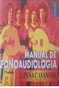 Livro Manual de Fonoaudiologia Autor Peña-casanova J. e Outros (1997) [usado]