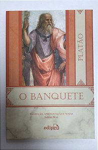 Livro o Banquete Autor Platão (2017) [usado]
