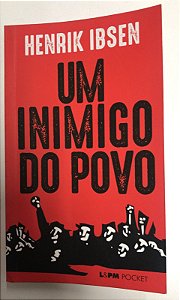 Livro um Inimigo do Povo Autor Ibsen, Henrik (2017) [usado]
