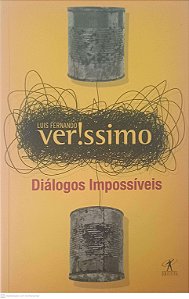 Livro Dialogos Impossiveis Autor Verissimo, Luis Fernando (2012) [usado]