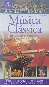 Livro Musica Classica Guia Ilustrado Autor Burrows, John (2008) [usado]