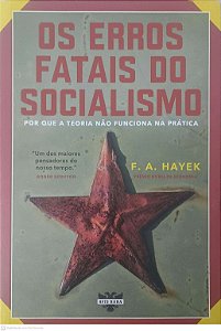 Livro os Erros Fatais do Socialismo Autor Hayek, F. A. (2017) [usado]