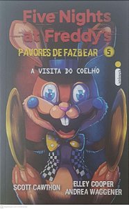 Livro a Visita do Coelho - Five Nights At Freddy''s Pavores de Fazbear - 5 Autor Cawthon, Scott (2025) [seminovo]
