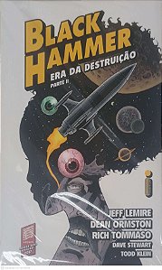 Gibi Black Hammer 4: Era da Destruição Parte Ii Autor Lemire, Jeff (2020) [seminovo]