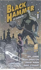 Gibi Black Hammer Vol 2 - o Evento Autor Lemire, Jeff (2018) [seminovo]