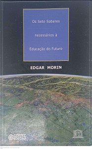 Livro os Sets Saberes Necessarios À Educação do Futuro Autor Morin, Edgar (2003) [usado]