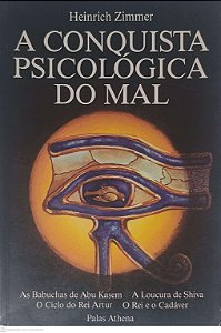 Livro a Consquista Psicologica do Mal Autor Zimmer, Heinrich (1988) [usado]