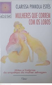 Livro Mulheres que Correm com os Lobos Autor Estés, Clarissa Pinkola (1994) [usado]