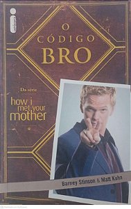 Livro o Código Bro Autor Kuhn, Matt (2014) [seminovo]