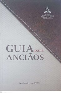 Livro Guias para Ancião Autor Igreja Adventista do Setimo Dia (2014) [usado]