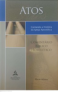 Livro Atos Contando a Historia da Igreja Apostolica Autor Veloso, Mario (2010) [usado]