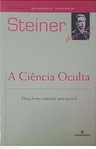 Livro a Ciência Oculta Autor Steiner, Rudolf (2006) [usado]