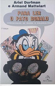 Livro para Ler o Pato Donald Autor Dorfman, Ariel e Mattelart, Armand (2002) [usado]