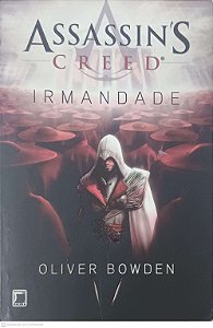 Livro Irmandade - Assassin''s Creed Autor Bowden, Oliver (2015) [usado]