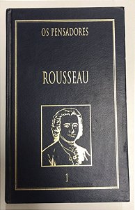 Livro Rousseau Vol. 1 - os Pensadores Autor Rousseau, Jean-jacques (1999) [usado]