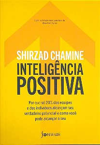 Livro Inteligência Positiva Autor Chamine, Shirzad (2021) [seminovo]