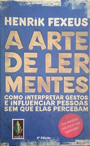Livro a Arte de Ler Mentes Autor Fexeus, Hendrik (2013) [seminovo]
