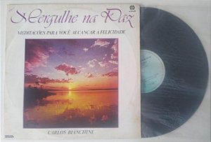 Disco de Vinil Mergulhe na Paz - Lp 1985 Interprete Carlos Bianchini (1985) [usado]