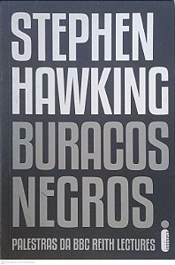 Livro Buracos Negros- Palestras da Bbc Lectures Autor Hawking, Stephen W (2017) [usado]