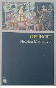 Livro o Príncipe Autor Maquiavel, Nicolau (2010) [usado]