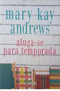 Livro Aluga-se Pára Temporada Autor Andrews, Mary Kay (2012) [usado]