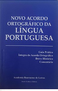 Livro Novo Acordo Ortografico da Lingua Portuguesa Autor Academia Bauruense de Letras (2008) [usado]