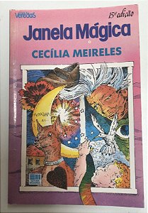 Livro Janela Mágica- Coleção Veredas Autor Meireles, Cecília (1983) [usado]
