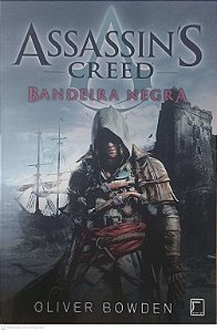 Livro Assassins Creed - Bandeira Negra Autor Bowden, Oliver (2014) [seminovo]