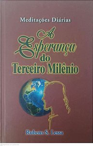 Livro a Esperança do Terceiro Milenio Autor Rubens S Lessa (2000) [usado]