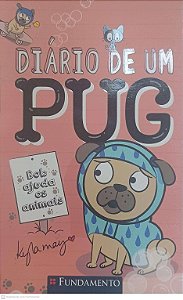Livro Diario de um Pug - Bob Ajuda os Animais Autor May, Kyla (2023) [seminovo]