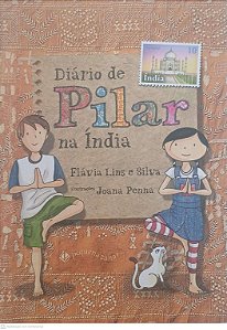 Livro Diario de Pilar na India Autor Lins, Flavia e Silva (2021) [seminovo]