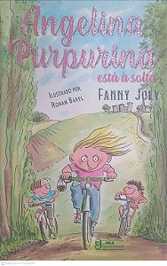 Livro Angelina Purpurina - Está a Solta Autor Joly, Fanny (2022) [seminovo]