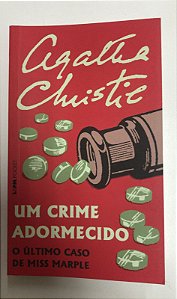 Livro um Crime Adormecido- o Último Caso de Miss Marple Autor Christie, Agatha (2012) [usado]