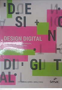 Livro Designer Digital - Conceitos e Aplicações para Websites, Animações, Videos e Webgames Autor Fabiana Guerra/mirela Terce (2019) [usado]