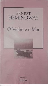 Livro o Velho e o Mar Autor Hemingway, Ernest [usado]