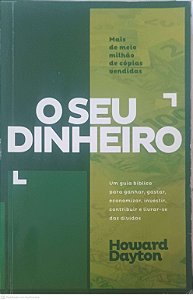 Livro o seu Dinheiro Autor Dayton, Howard (2015) [usado]