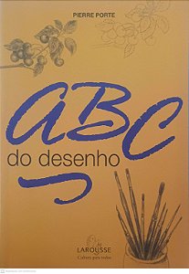 Livro Abc do Desenho Autor Porte, Pierre (2002) [usado]