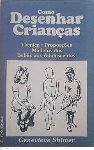Livro Como Desenhar Crianças Autor Shimer, Genevieve [usado]