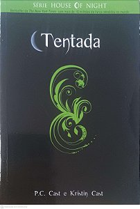 Livro Tentada - Livro 6 - Serie House Of Night Autor Cast, P. C. e Kristin Cast (2010) [usado]