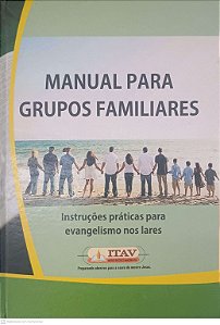 Livro Manual para Grupos Familiares - Instruções e Praticas Oara Evangelismo nos Lares Autor João Alberto de Almeida [usado]