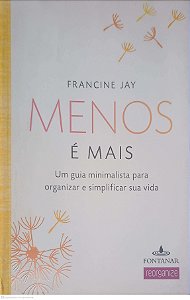 Livro Menos e Mais Autor Jay, Francine (2016) [usado]