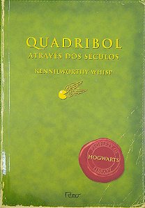 Livro Quadribol Através dos Séculos Autor Whisp, Kennilworthy (2001) [seminovo]