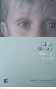 Livro a Felicidade é Facil Autor Silvestre, Edney (2011) [usado]